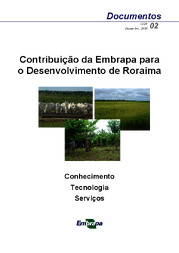 Thumbnail de Contribuição da Embrapa para o desenvolvimento de Roraima - Conhecimento, tecnologia, serviços.