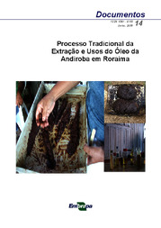 Thumbnail de Processo tradicional da extração e usos do óleo de andiroba em Roraima.
