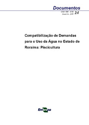 Thumbnail de Compatibilização de demandas para o uso da água no estado de Roraima: Piscicultura.
