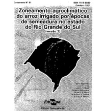 Thumbnail de Zoneamento agroclimático do arroz irrigado por épocas de semeadura no Estado do Rio Grande do Sul.