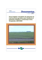 Thumbnail de Arroz irrigado: resultados de pesquisa do melhoramento genético para tolerância a estresses abióticos, na Embrapa Clima Temperado, 2007/2008.