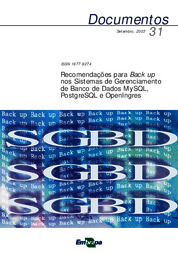 Thumbnail de Recomendações para back up nos sistemas de gerenciamento de banco de dados MySQL, PostgreSQL e OpenIngres.