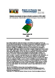 Thumbnail de Dinâmica da produção de trigo no Brasil no período de 1975 a 2003.