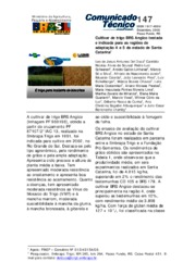 Thumbnail de Cultivar de trigo BRS Angico testada e indicada para as regiões de adaptação 4 e 5 do Estado de Santa Catarina.
