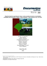 Thumbnail de Experimentação de genótipos de trigo e outros cereais de inverno em semeadura antecipada para produção de grãos e duplo propósito no Rio Grande do Sul, em 2002.