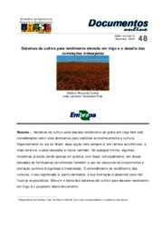Thumbnail de Sistemas de cultivo para rendimento elevado em trigo e o desafio das correlações indesejadas.