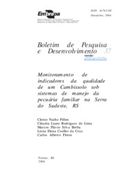 Thumbnail de Monitoramento de indicadores da qualidade de um Cambissolo sob sistemas de manejo da pecuária familiar na Serra do Sudeste, RS.