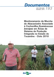Thumbnail de Monitoramento da murcha do abacaxizeiro associada à cochonilha Dysmicoccus brevipes em áreas de sistema de produção integrada no Estado do Tocantins - ciclo 2010.