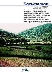 Thumbnail de Avaliação socioambiental do uso de leguminosas para adubação verde em unidades de produção orgânica ou em transição agroecológica da Região Serrana Fluminense.