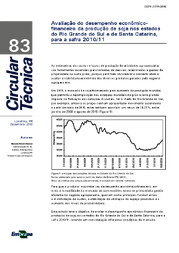 Thumbnail de Avaliação do desempenho econômico-financeiro da produção de soja nos estados do Rio Grande do Sul e de Santa Catarina, para a safra 2010/11.