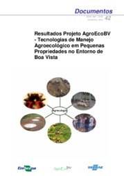 Thumbnail de Resultados Projeto AgroEcoBV: tecnologias de manejo agroecológico em pequenas propriedades no entorno de Boa Vista.