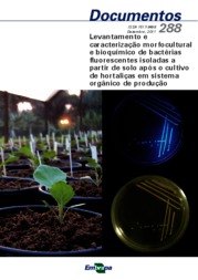 Thumbnail de Levantamento e caracterização morfocultural e bioquímica de bactérias fluorescentes isoladas a partir de solo após o cultivo de hortaliças em sistema orgânico de produção.