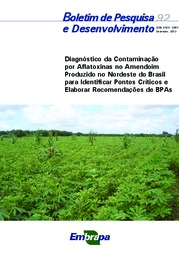 Thumbnail de Diagnóstico da Contaminação por Aflatoxinas no Amendoim Produzido no Nordeste do Brasil para Identificar Pontos Críticos e Elaborar Recomendações de BPAs.