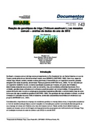 Thumbnail de Reação de genótipos de trigo (Triticum aestivum L.) ao mosaico comum - análise de dados do ano 2012.