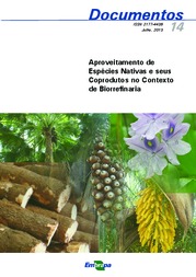 Thumbnail de Aproveitamento de espécies nativas e seus coprodutos no contexto de biorrefinaria.