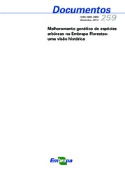 Thumbnail de Melhoramento genético de espécies arbóreas na Embrapa Florestas: uma visão histórica.
