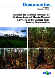 Thumbnail de Impactos dos incêndios florestais de 2005 nas áreas sob manejo florestal no Projeto de Colonização Pedro Peixoto, Estado do Acre.