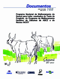 Thumbnail de Programa Nacional de Melhoramento do Guzerá para Leite: resultados do Teste de Progênie, do Programa de Melhoramento Genético de Zebuínos da ABCZ e do Núcleo MOET.